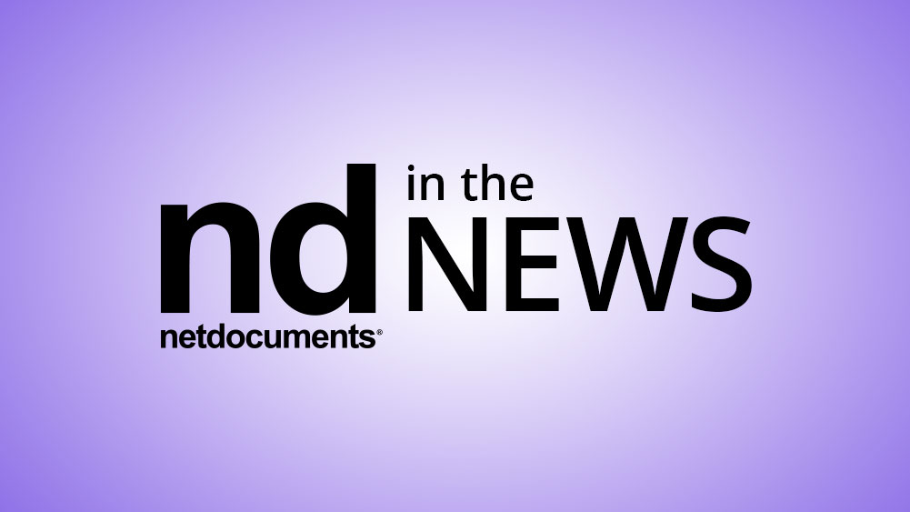 NetDocuments In the News