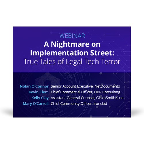 Graphic for webinar event hosted by NetDocuments discussing implementation disasters with legal tech.